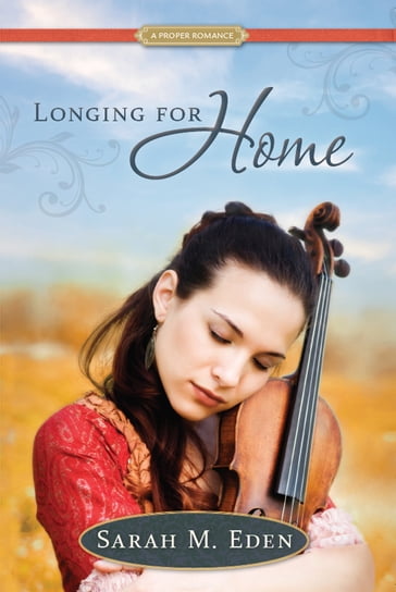 Longing for Home - Sarah M. Eden