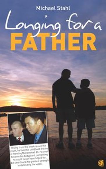 Longing for a Father - Michael Stahl