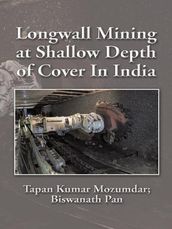 Longwall Mining at Shallow Depth of Cover in India