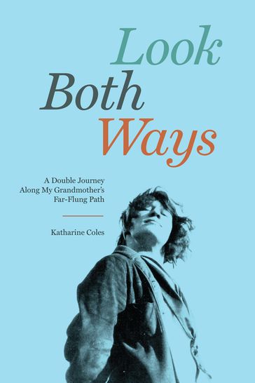 Look Both Ways - Katharine Coles