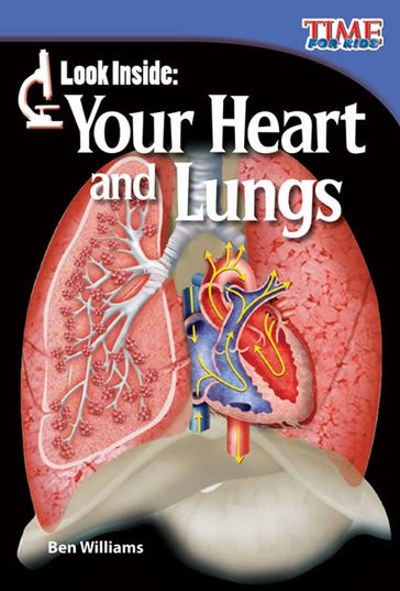 Look Inside: Your Heart and Lungs: Read Along or Enhanced eBook - Ben Williams