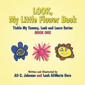 Look, My Little Flower Book