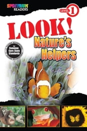 Look! Nature s Helpers