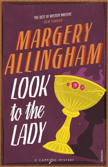 Look To The Lady - Margery Allingham