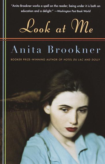 Look at Me - Anita Brookner