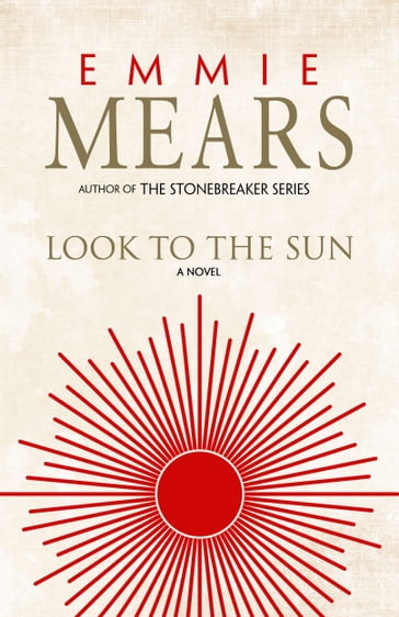 Look to the Sun - Emmie Mears