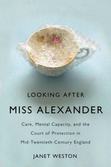 Looking After Miss Alexander - Janet Weston