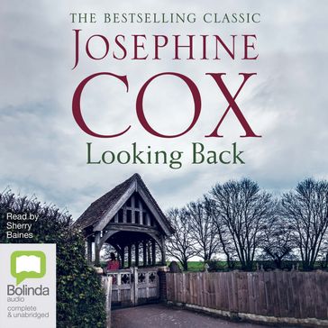 Looking Back - Josephine Cox