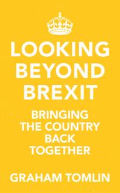 Looking Beyond Brexit