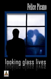 Looking Glass Lives