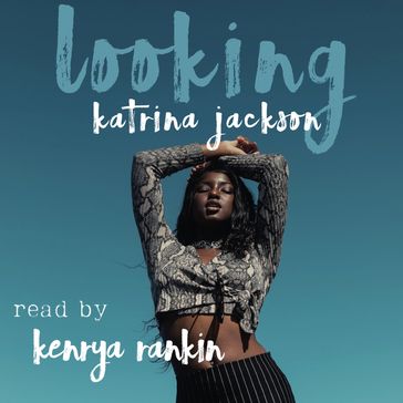 Looking - Katrina Jackson