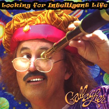 Looking for Intelligent Life - Gallagher