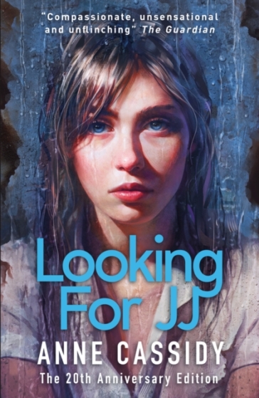 Looking for JJ (20th Anniversary Edition) - Anne Cassidy