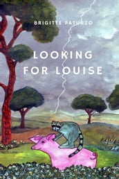 Looking for Louise