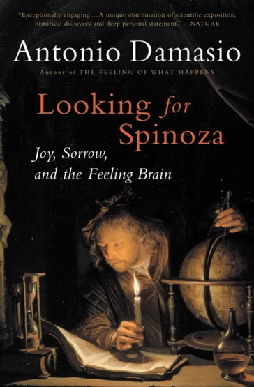 Looking for Spinoza - Antonio Damasio