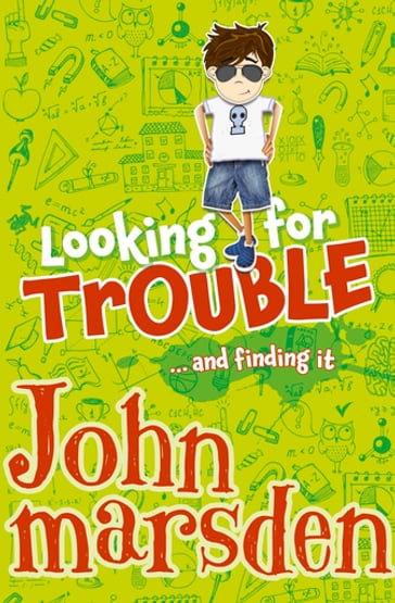 Looking for Trouble - John Marsden