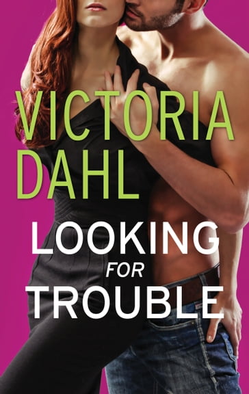 Looking for Trouble - Victoria Dahl