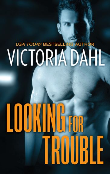 Looking for Trouble - Victoria Dahl