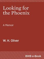 Looking for the Phoenix