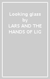 Looking glass