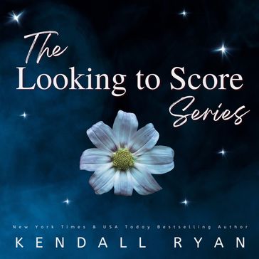 Looking to Score - Kendall Ryan