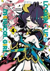Looking up to Magical Girls - Tome 04