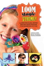 Loom Magic Xtreme!