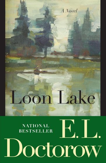 Loon Lake - E.L. Doctorow