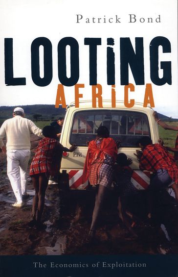 Looting Africa - Patrick Bond