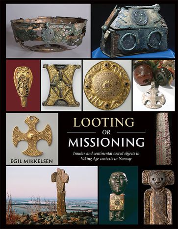 Looting or Missioning - Egil Mikkelsen