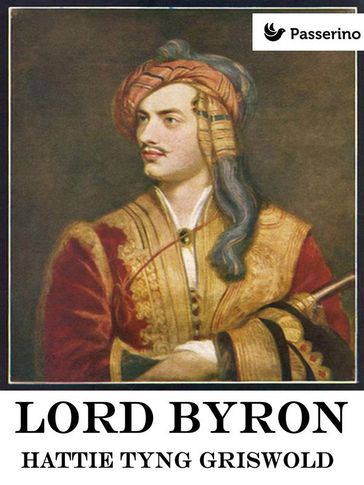Lord Byron - Hattie Tyng Griswold