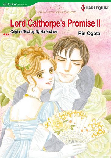 Lord Calthorpe's Promise 2 (Harlequin Comics) - Sylvia Andrew