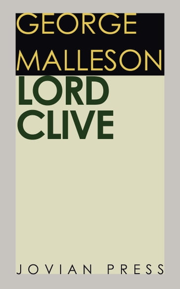 Lord Clive - George Malleson