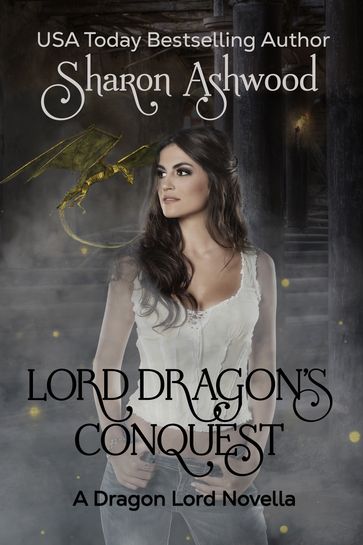 Lord Dragon's Conquest - Sharon Ashwood
