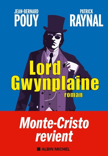 Lord Gwynplaine - Patrick Raynal - Jean Bernard Pouy