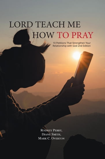 Lord Teach Me How to Pray - RODNEY PERRY - Diane Smith - Mark C. Overton