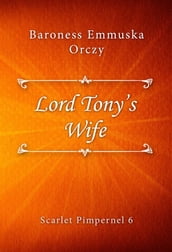 Lord Tony s Wife