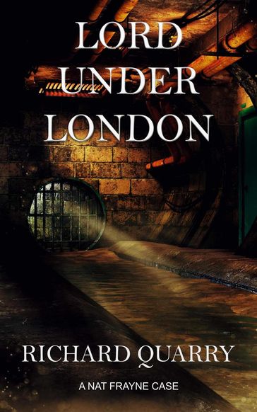 Lord Under London - Richard Quarry