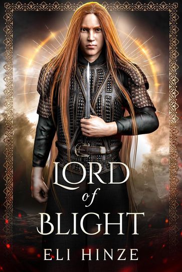 Lord of Blight - Eli Hinze