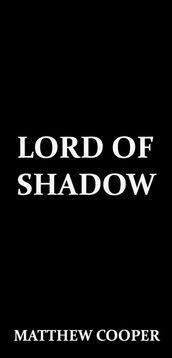 Lord of Shadow