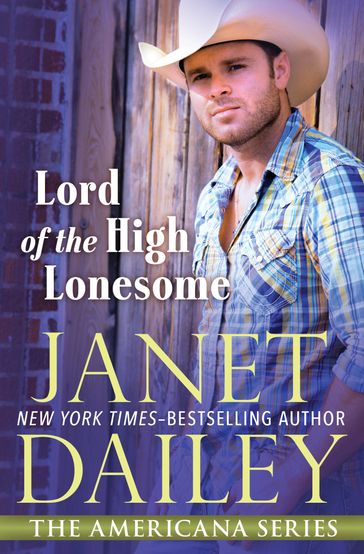 Lord of the High Lonesome - Janet Dailey