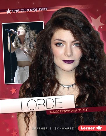 Lorde - Heather E. Schwartz