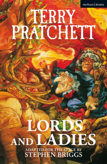 Lords and Ladies - Sir Terry Pratchett - Stephen Briggs