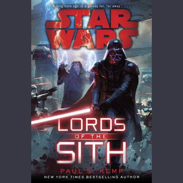 Lords of the Sith: Star Wars - Paul S. Kemp