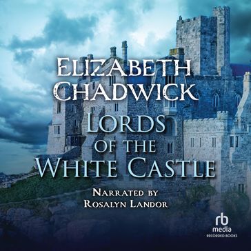 Lords of the White Castle - Elizabeth Chadwick