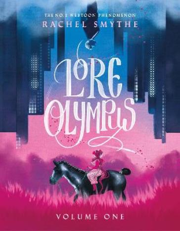 Lore Olympus Volume 1 - Rachel Smythe