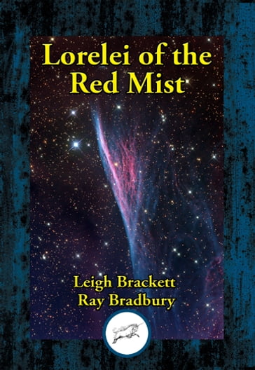 Lorelei of the Red Mist - Leigh Brackett