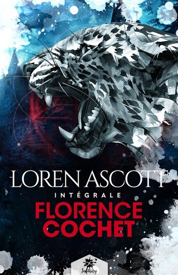 Loren Ascott - L'intégrale - Florence Cochet