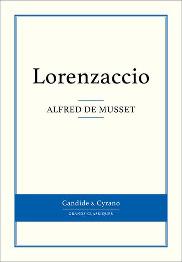 Lorenzaccio - Alfred De Musset