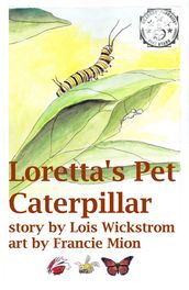 Loretta s Pet Caterpillar